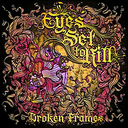 Eyes Set To Kill - Broken Frames album