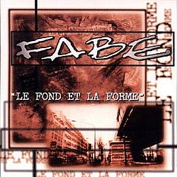 Fabe - Le Fond et la Forme альбом