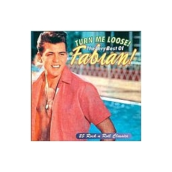Fabian - Turn Me Loose!: The Very Best of Fabian album