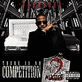 Fabolous - There Is No Competition 2: The Grieving Music Mixtape альбом