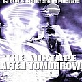 Fabolous - DJ Clue &amp; Desert Storm Present: The Mixtape After Tomorrow album