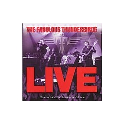 Fabulous Thunderbirds - 2000  Live  Los Angeles Califo album