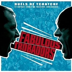 Fabulous Trobadors - Duels De Tchatche album