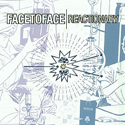 Face To Face - Reactionary album