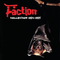 Faction - The Faction Collection 1982-1985 album