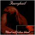 Faerghail - Blood Will Follow Blood альбом