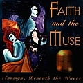 Faith And The Muse - Annwyn, Beneath The Waves альбом