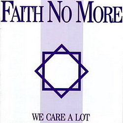 Faith No More - We Care a Lot album
