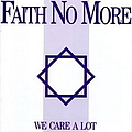 Faith No More - We Care a Lot альбом