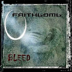 Faithbomb - Bleed (2002) album