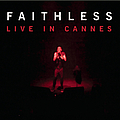 Faithless - Faithless Live In Cannes EP альбом