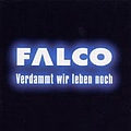 Falco - Verdammt Wir Leben Noch альбом