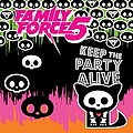 Family Force 5 - Keep The Party Alive album