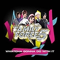 Family Force 5 - Whatcha Gonna Do With It альбом