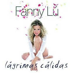 Fanny Lu - Lagrimas Calidas album