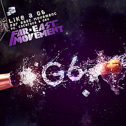 Far East Movement - Like a G6 альбом