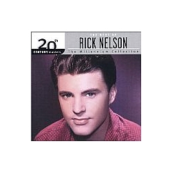 Rick Nelson - 20th Century Masters - The Millennium Collection: The Best Of Rick Nelson album
