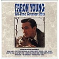 Faron Young - All Time Greatest Hits альбом