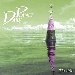Daily Planet - The Tide album