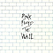 Pink Floyd - The Wall альбом
