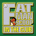 Fatman Scoop - In The Club альбом