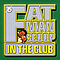 Fatman Scoop - In The Club альбом