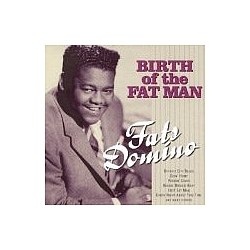 Fats Domino - Birth Of The Fat Man album