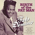 Fats Domino - Birth Of The Fat Man album