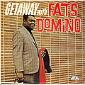 Fats Domino - Getaway With It album