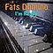 Fats Domino - I&#039;m Ready альбом