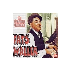Fats Waller - The Centenary Collection альбом