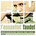 Faudel - L&#039;Essentiel Faudel альбом