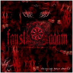 Faust Again - Seizing Our Souls album