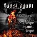 Faust Again - Hope Against Hope album