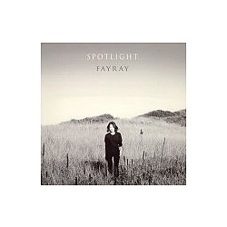 Fayray - Spotlight album