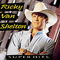 Ricky Van Shelton - Super Hits album