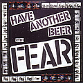 Fear - Have Another Beer with Fear альбом