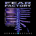 Fear Factory - Demanufacture album