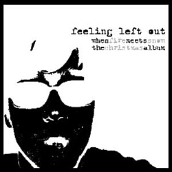 Feeling Left Out - When Fire Meets Snow - the Christmas Album album