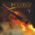 Felony - First Works альбом