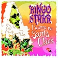 Ringo Starr - I Wanna Be Santa Claus альбом