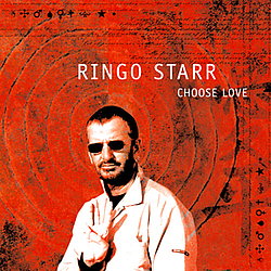 Ringo Starr - Choose Love альбом