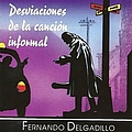 Fernando Delgadillo - Desviaciones De La Canción Informal альбом
