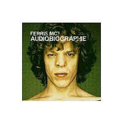 Ferris Mc - Audiobiographie album