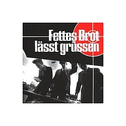 Fettes Brot - Laesst Gruessen альбом