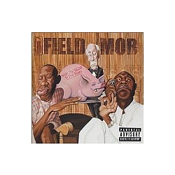 Field Mob - From Da Roota To Da Toota album
