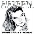 Fifteen - Swain&#039;s First Bike Ride album