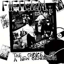 Fifteen - The Choice of a New Generation альбом