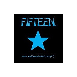 Fifteen - Extra Medium Kick Ball All-Star альбом