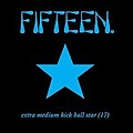 Fifteen - Extra Medium Kick Ball All-Star album